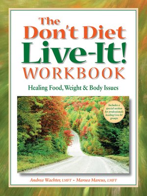 cover image of The Don't Diet, Live-It! Workbook
